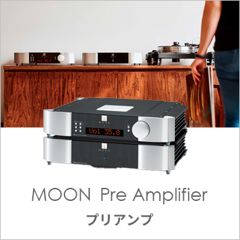 MOON「Pre Amplifier」プリアンプ／on and on 株式会社